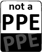 Not a PPE